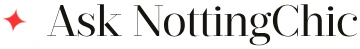 Ask NottingChic